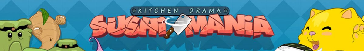 Kitchen Drama Sushi Mania Slot Banner