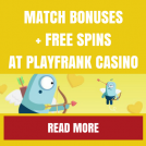 Playfrank Casino Match Bonus