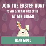 Easter Eggstravaganza - Mr Green