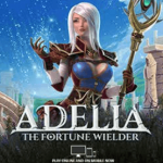 Adelia-The-Fortune-Wielder