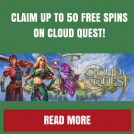 Claim 50 Free Spins on Cloud Quest