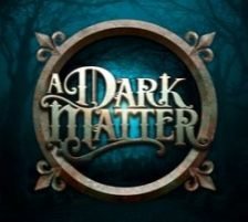 A Dark Matter - 270 x 218