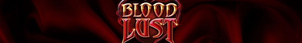 Blood Lust 1365 x 195