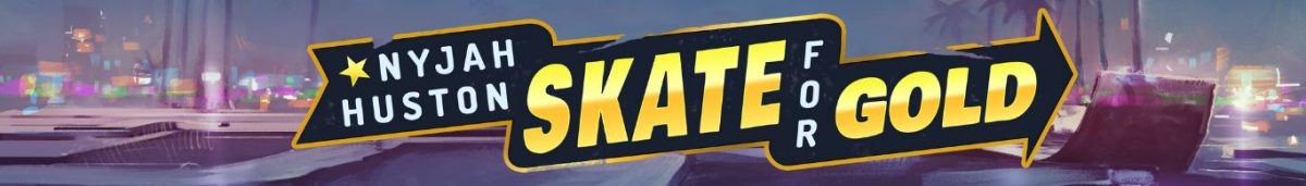 Nyjah Huston Skate for Gold 1365 x 195