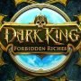 Dark King Forbidden Riches 320 x 320