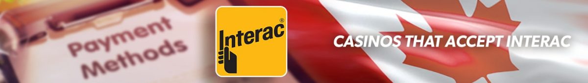 Best Interac Casinos Canada